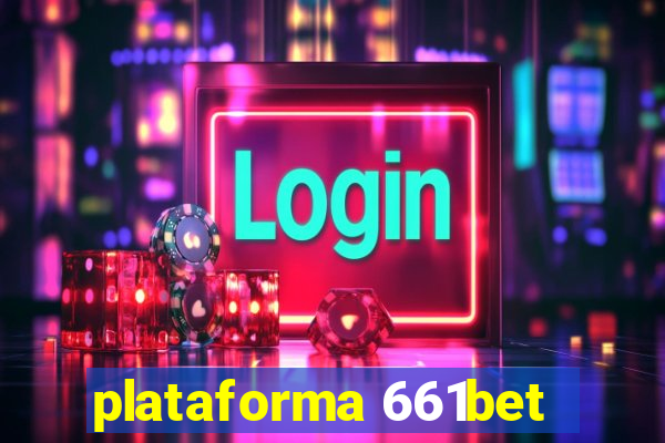 plataforma 661bet